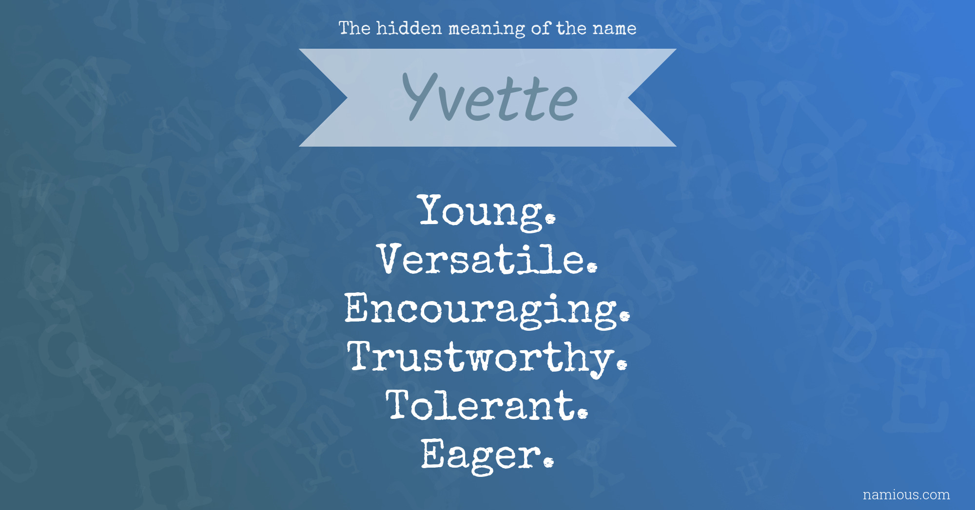 The hidden meaning of the name Yvette
