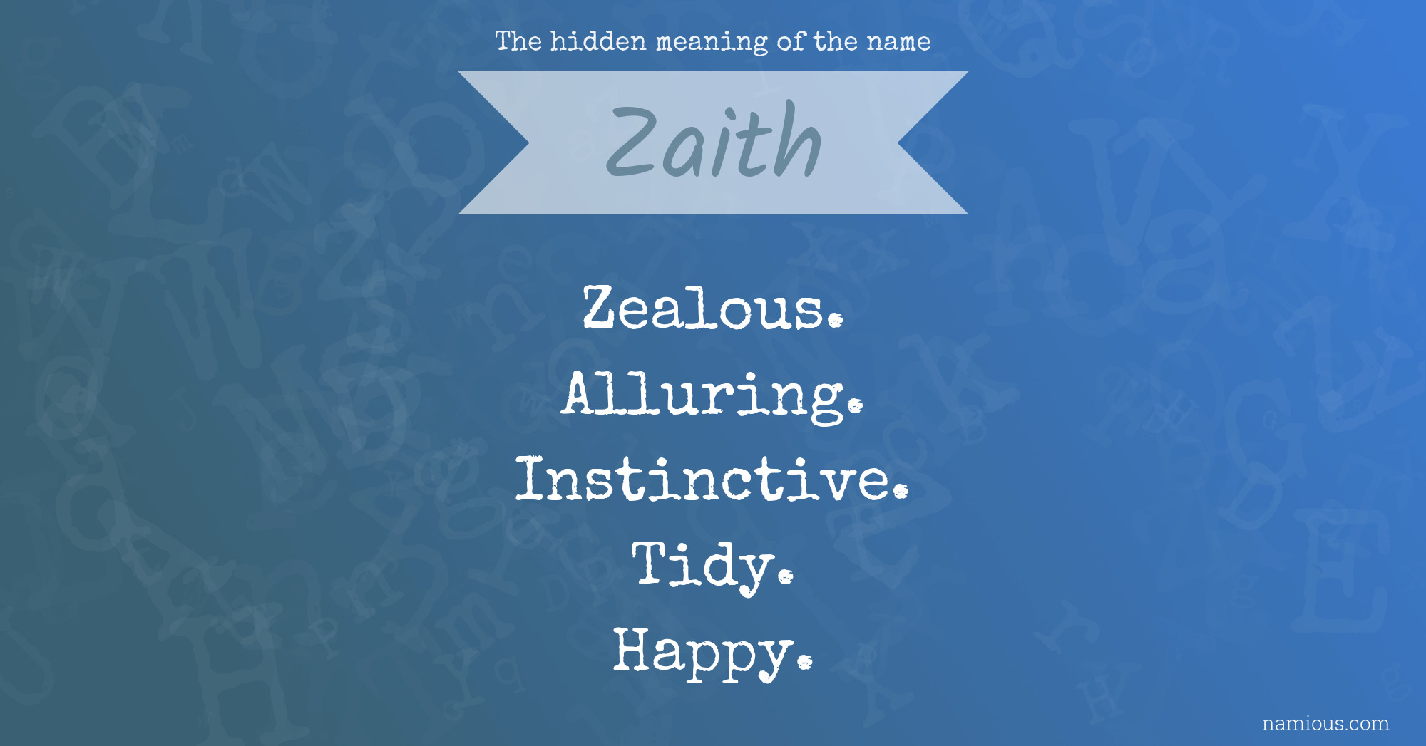 The hidden meaning of the name Zaith