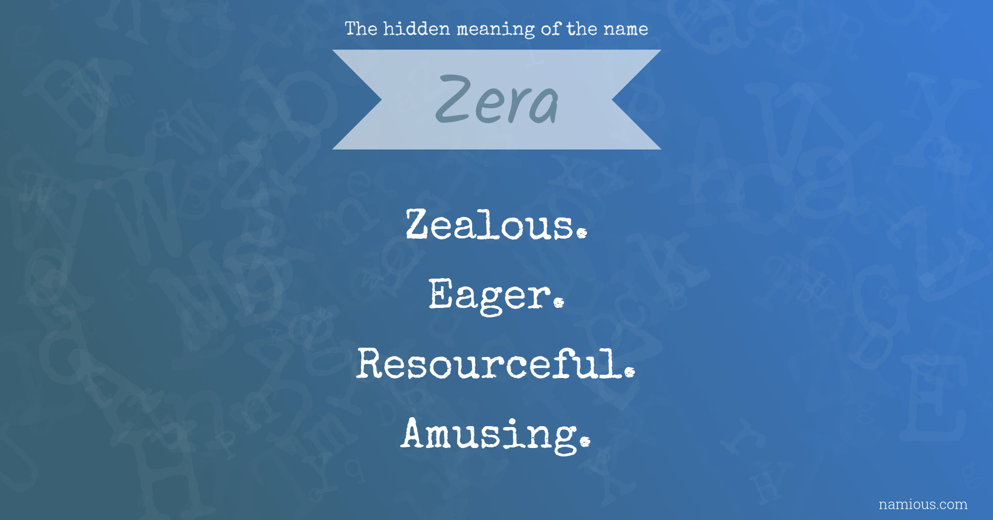 The hidden meaning of the name Zera