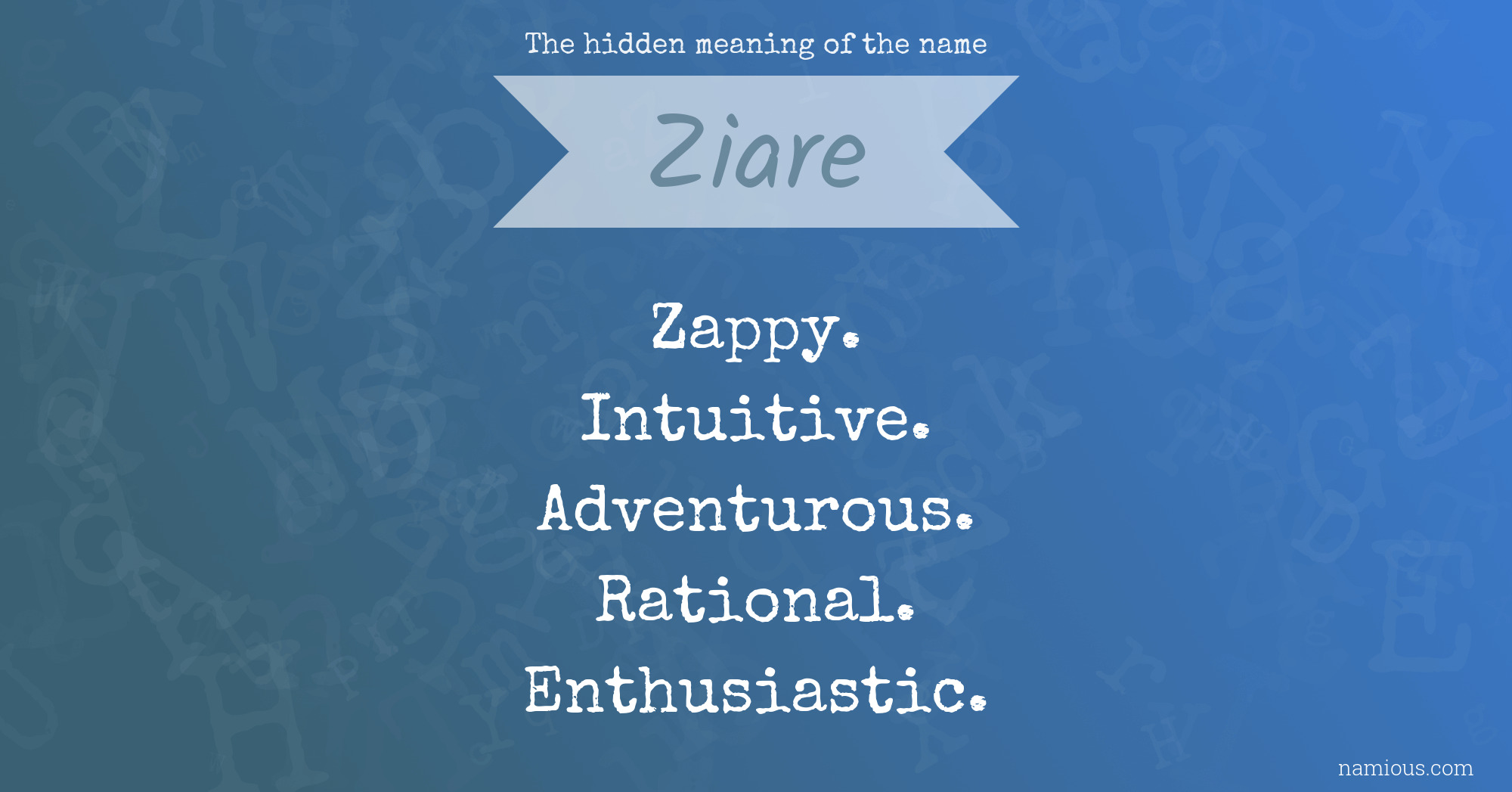The hidden meaning of the name Ziare