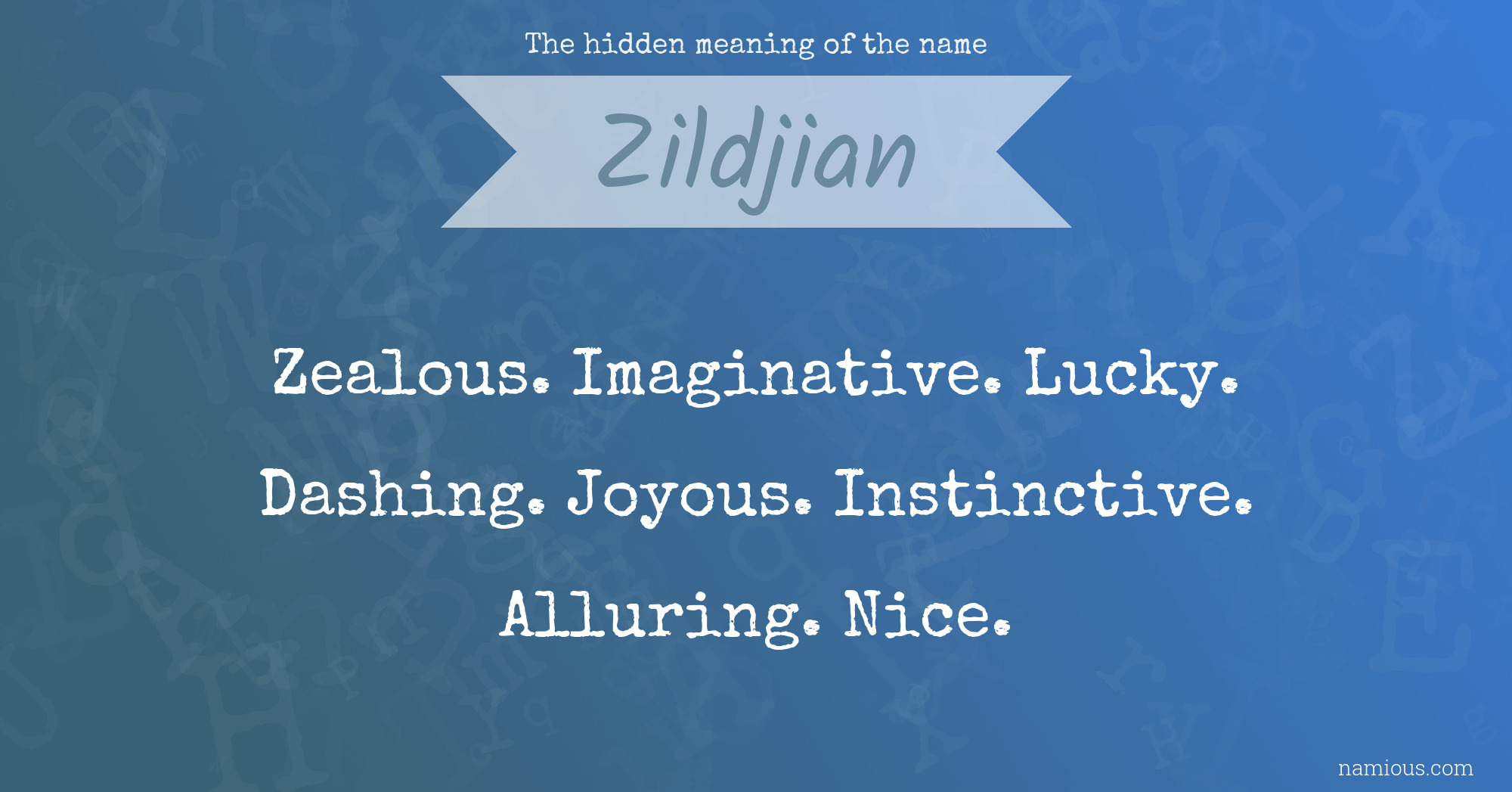 The hidden meaning of the name Zildjian