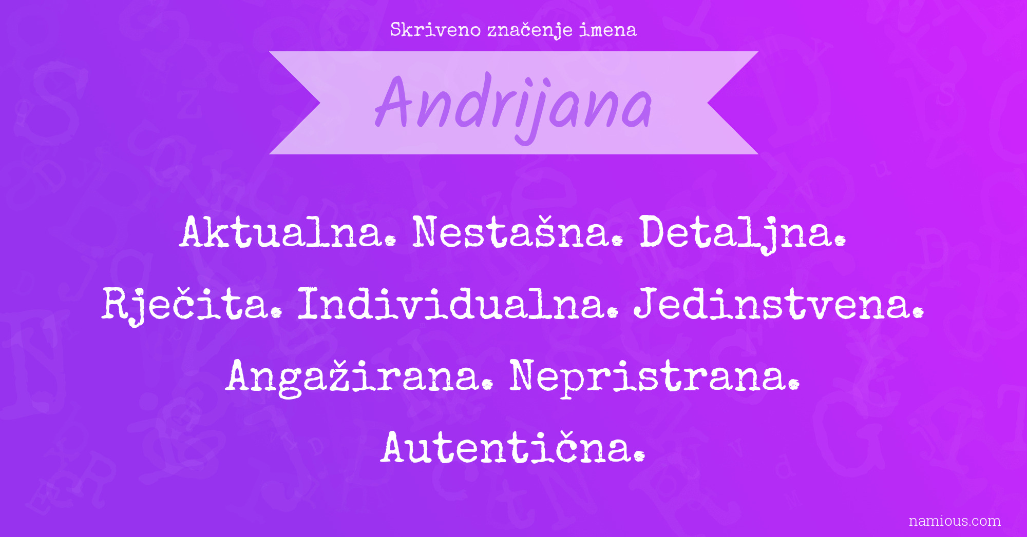 Skriveno značenje imena Andrijana