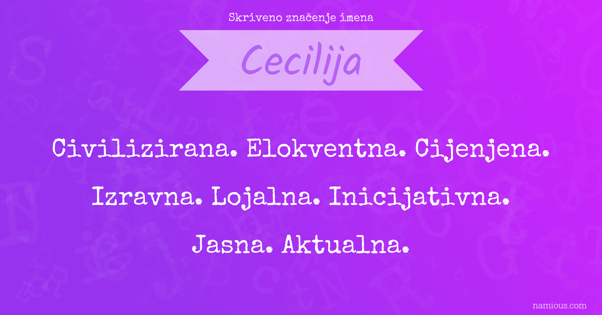 Skriveno značenje imena Cecilija