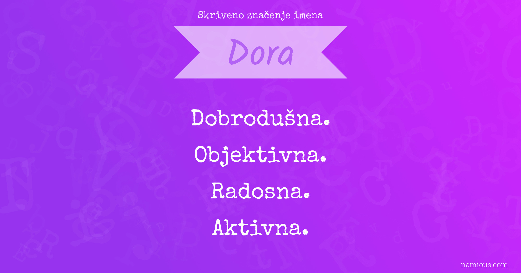 Skriveno značenje imena Dora | Namious