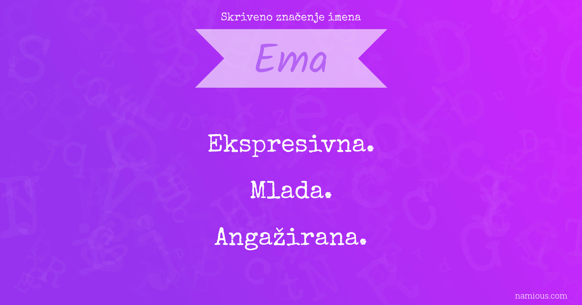 Skriveno značenje imena Ema | Namious