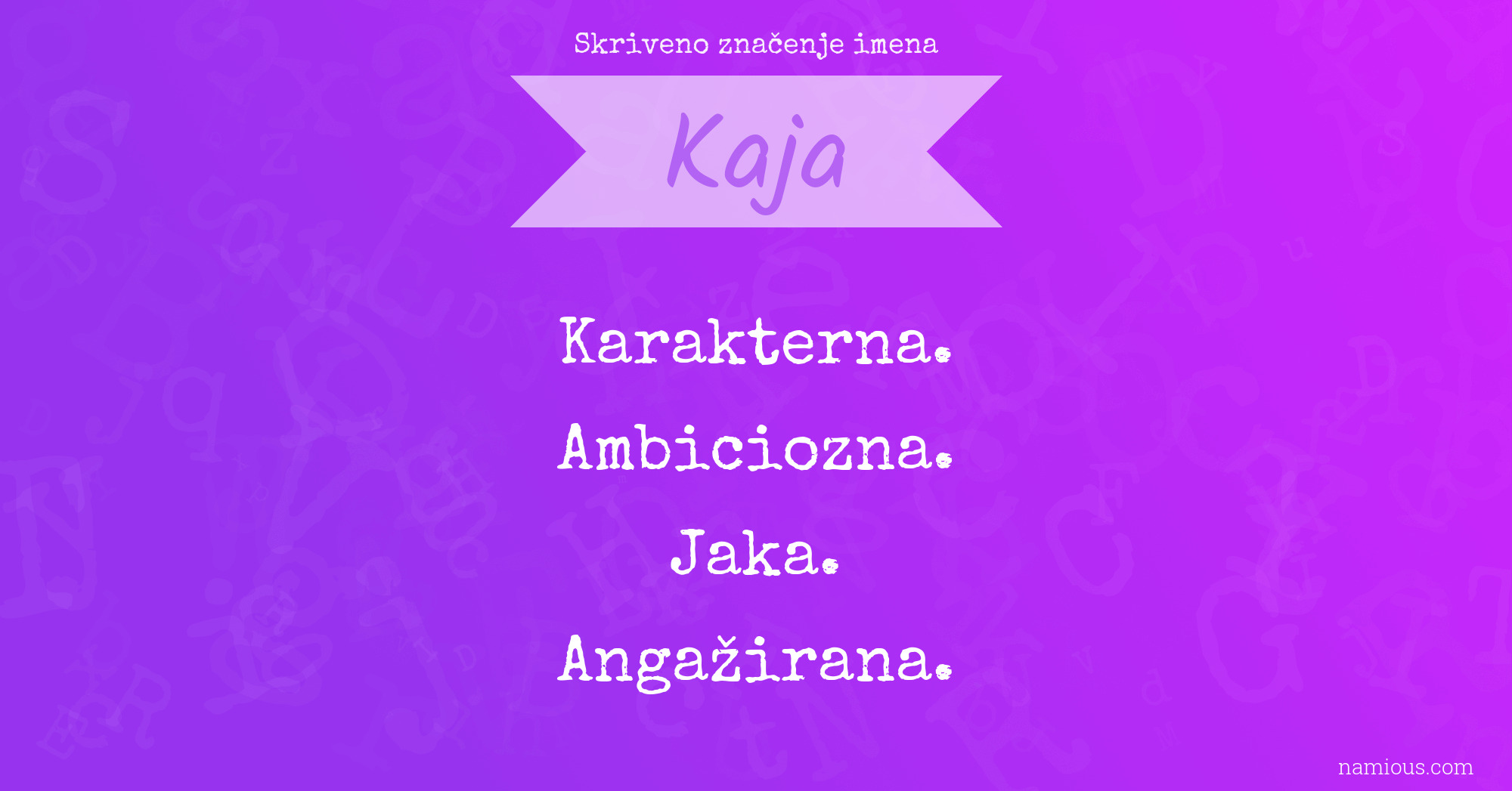 Skriveno značenje imena Kaja