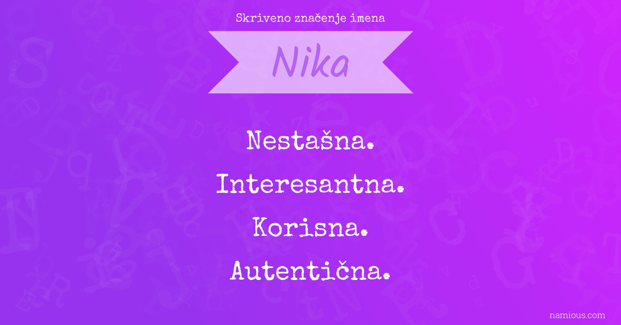 Skriveno značenje imena Nika | Namious