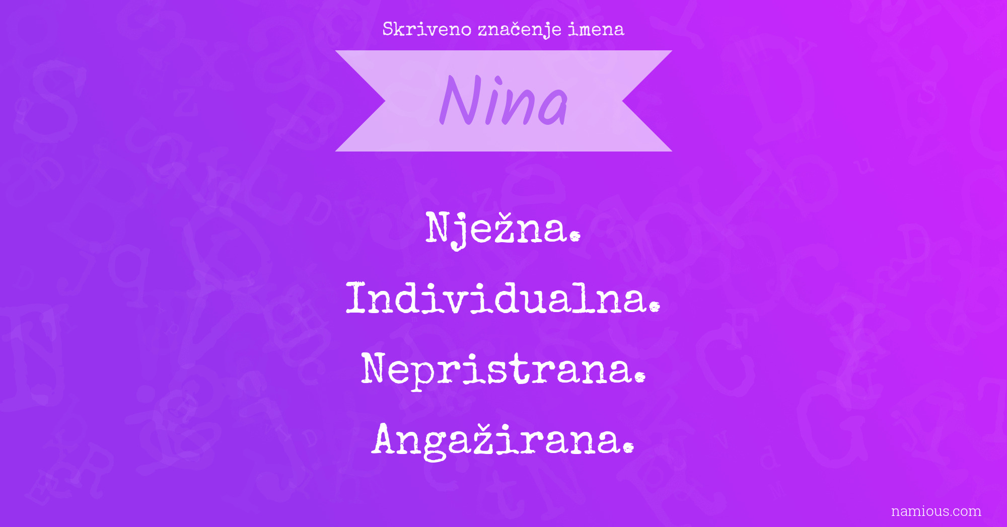Skriveno značenje imena Nina