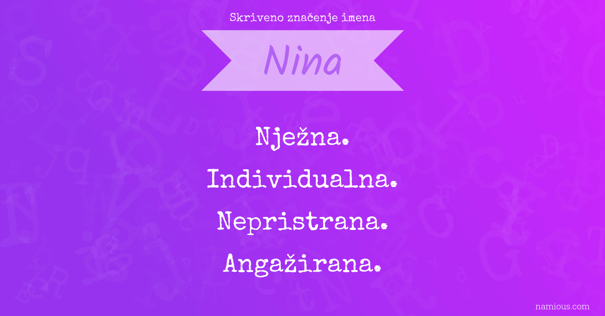 Skriveno značenje imena Nina