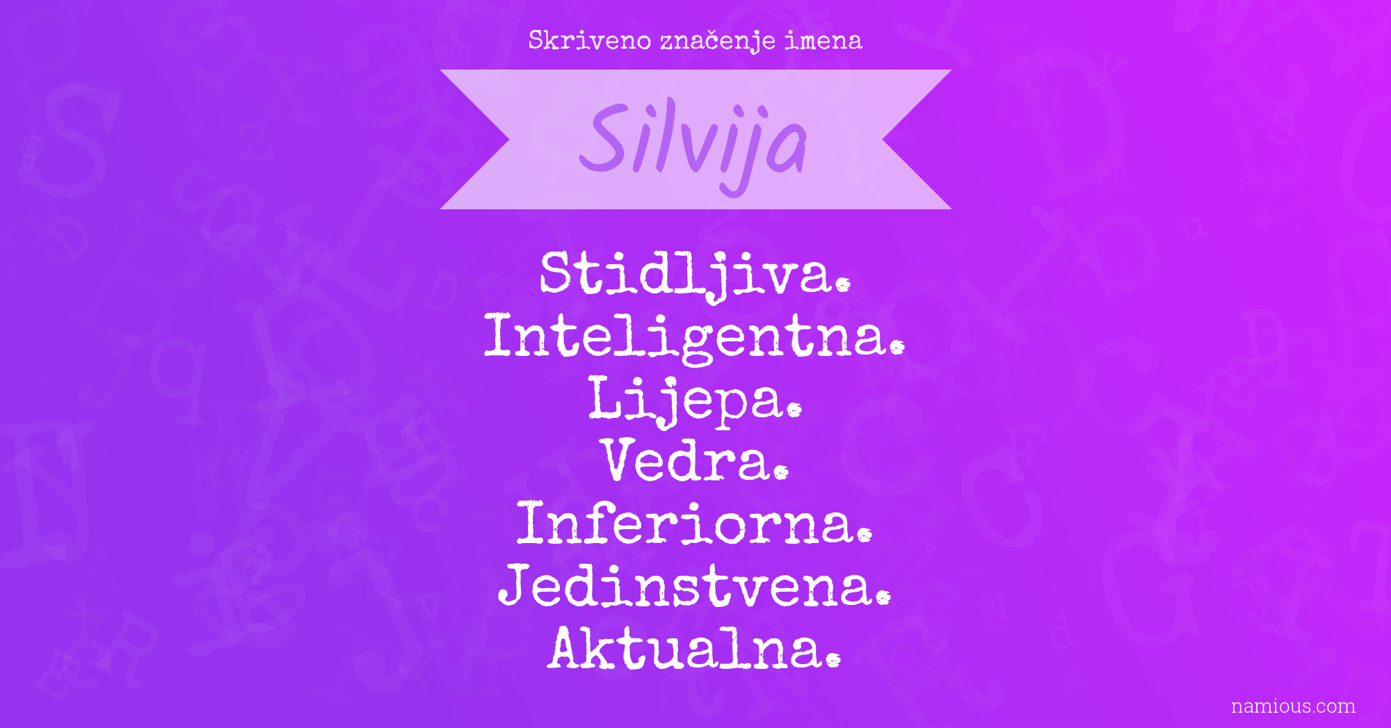 Skriveno značenje imena Silvija