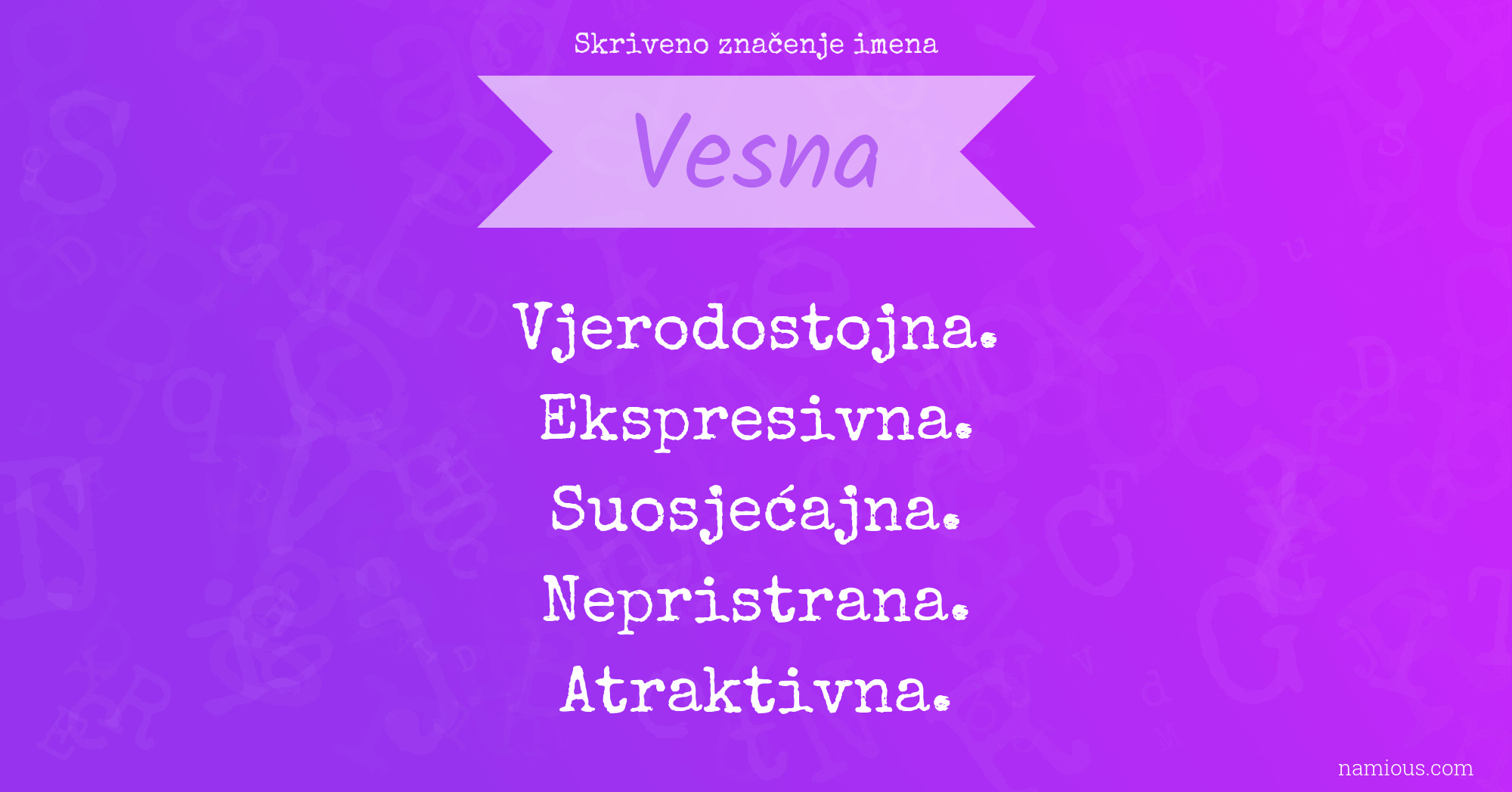 Skriveno značenje imena Vesna