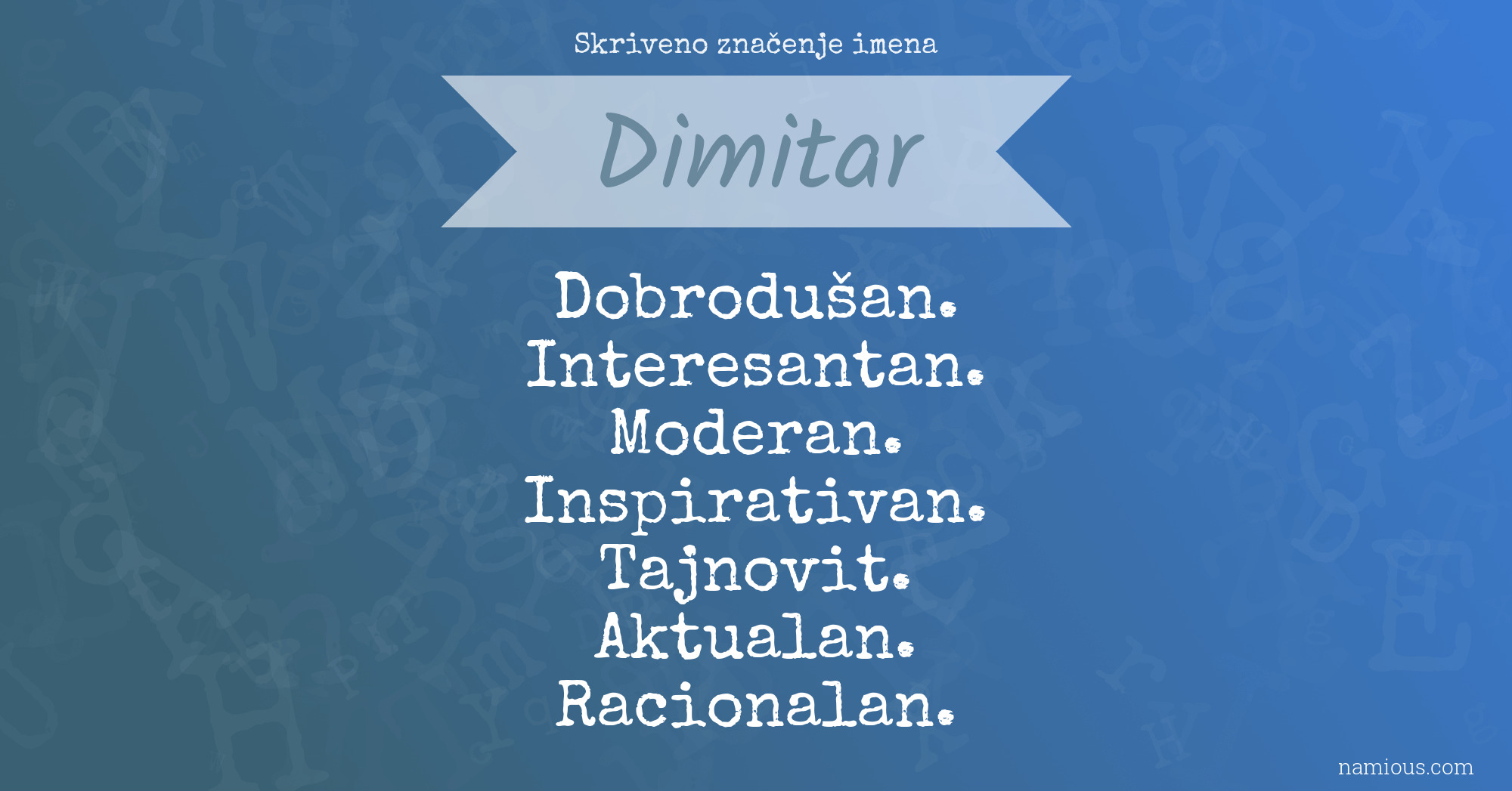 Skriveno značenje imena Dimitar