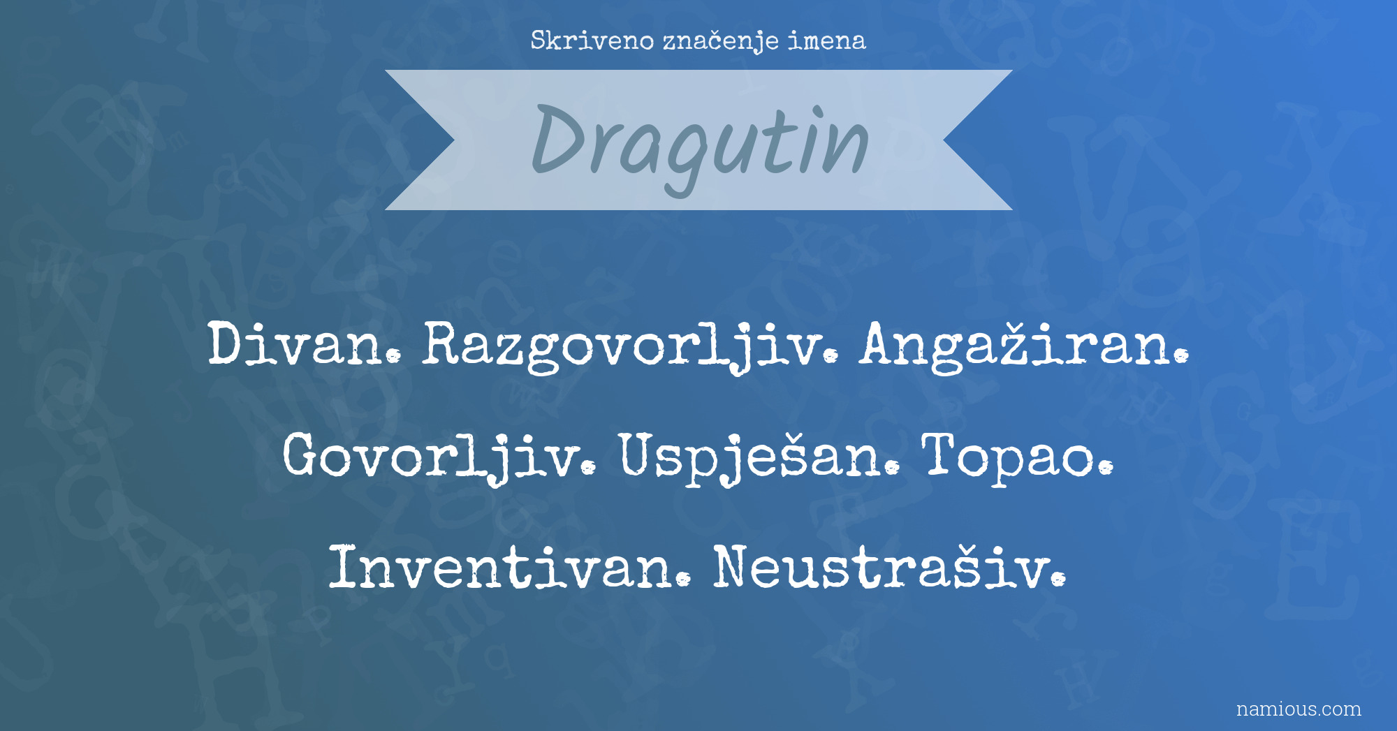 Skriveno značenje imena Dragutin