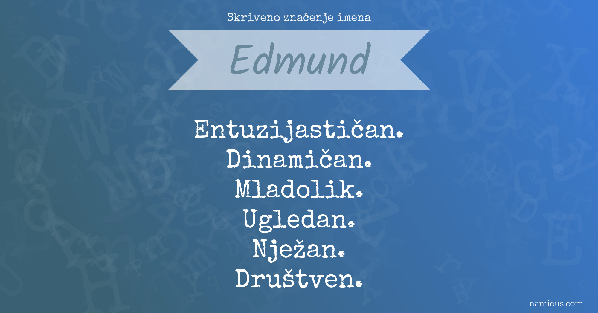 Skriveno značenje imena Edmund