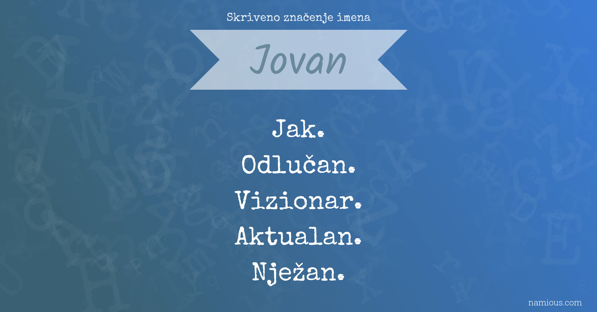 Skriveno značenje imena Jovan