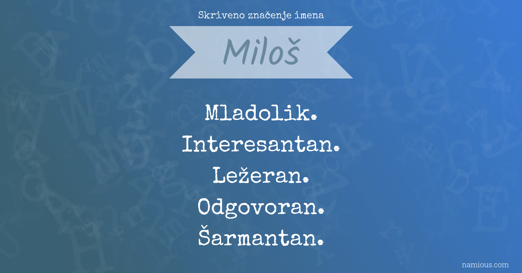 Skriveno značenje imena Miloš