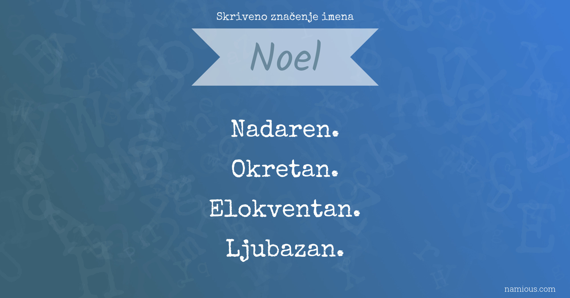 Skriveno značenje imena Noel