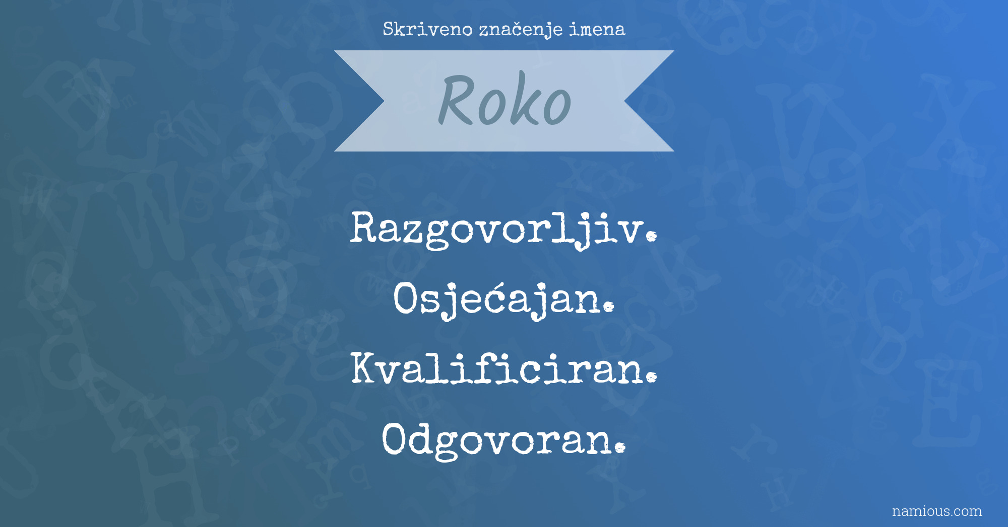 Skriveno značenje imena Roko