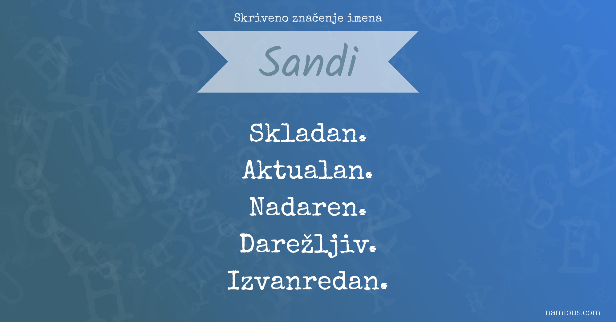 Skriveno značenje imena Sandi
