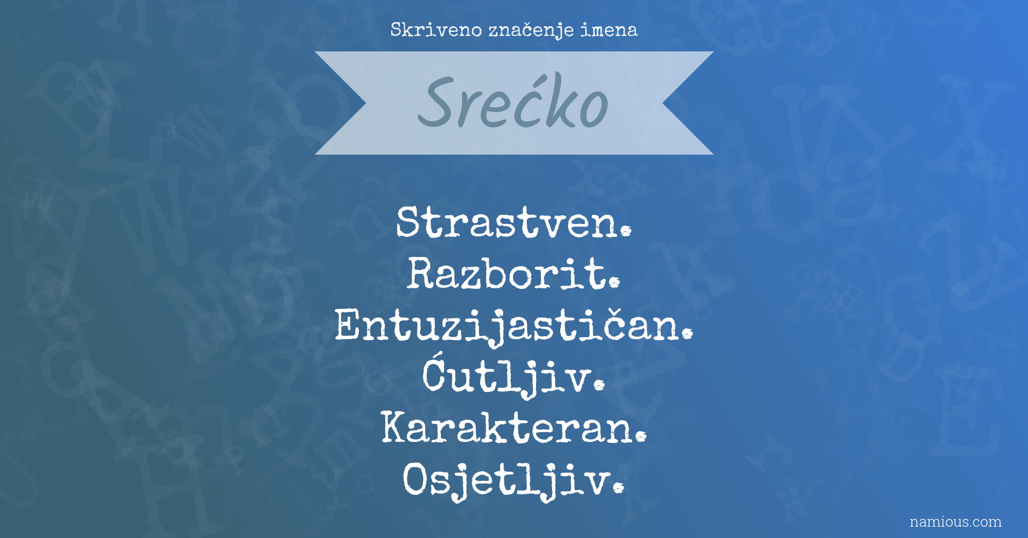 Skriveno značenje imena Srećko